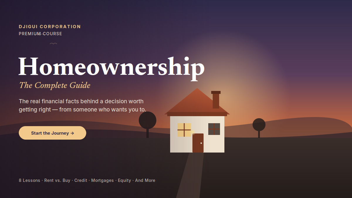 Homeownership: The Complete Guide